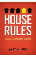 House Rules