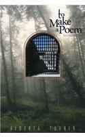 To Make a Poem
