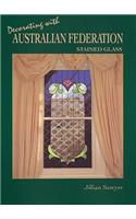 Decorating with Australian Federation Stained Glass
