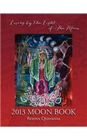 2013 Moon Book - Living By The Light Of The Moon