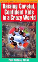 Raising Careful, Confident Kids in a Crazy World