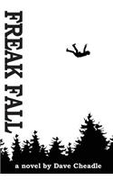 Freak Fall: From the Apocolyptic Saga of a Fallen Prophet