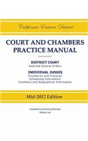 California Eastern District Court and Chambers Practice Manual