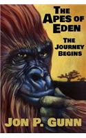 The Apes of Eden: The Journey Begins