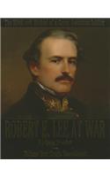 Robert E. Lee at War: Tragic Secessionist
