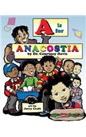 A is for Anacostia