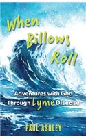 When Billows Roll