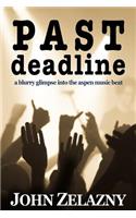 Past Deadline