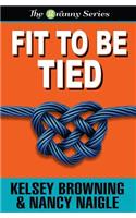 Fit to Be Tied