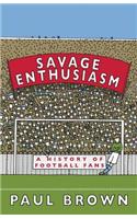 Savage Enthusiasm