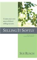 Selling It Softly