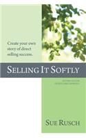Selling It Softly