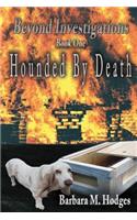 Hounded by Death