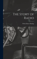 The Story of Radio