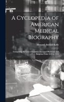 Cyclopedia of American Medical Biography