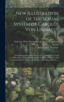 New Illustration of the Sexual System of Carolus Von Linnaeus
