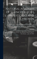 National Academy of Sciences Report on Pesticides and Children