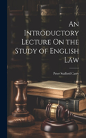 Introductory Lecture On the Study of English Law