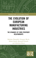 The Evolution of European Manufacturing Industries