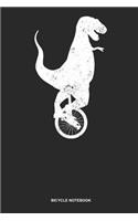 Bicycle Notebook: Lined Log Book For Unicyclist: Unicycle Journal Dinosaur T-Rex Gift