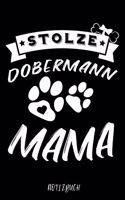 Stolze Dobermann Mama Notizbuch