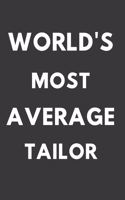 World's Most Average Tailor