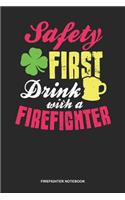 Firefighter Notebook: Blank Log Book For Fighter Against Fire: Irish Firefighter Journal St. Patricks Day Gift
