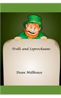 Trolls and Leprechauns