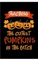 Teaching The Cutest Pumpkins In The Patch