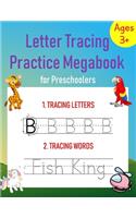 Letter Tracing Practice Megabook for Preschoolers: Ages 3+