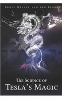 The science of Tesla's Magic