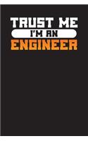 Trust Me I'M Engineer
