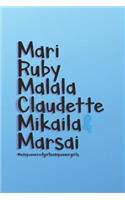 Mari Ruby Malala Claudette Mikaila & Marsai #empoweredgirlsempowergirls