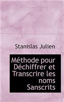M Thode Pour D Chiffrer Et Transcrire Les Noms Sanscrits: (English)