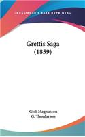 Grettis Saga (1859)