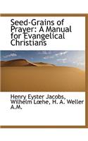 Seed-Grains of Prayer