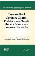 Decentralized Coverage Control Problems for Mobile Robotic Sensor and Actuator Networks