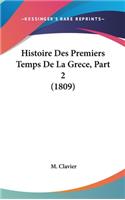 Histoire Des Premiers Temps De La Grece, Part 2 (1809)