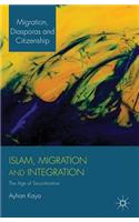 Islam, Migration and Integration