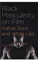 Black Masculinity on Film