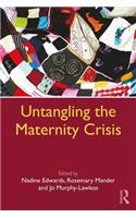 Untangling the Maternity Crisis