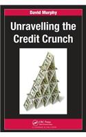 Unravelling the Credit Crunch