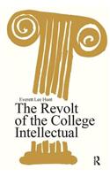 The Revolt of the College Intellectual