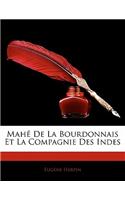 Mahe de La Bourdonnais Et La Compagnie Des Indes