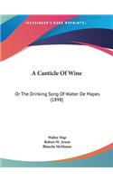 A Canticle of Wine