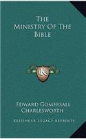 The Ministry of the Bible