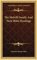 The Melvill Family and Their Bible Readings