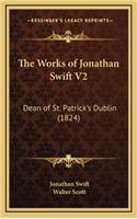 The Works of Jonathan Swift V2