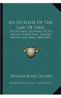 Outline of the Law of Libel