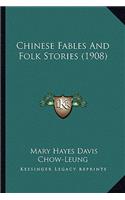 Chinese Fables And Folk Stories (1908)